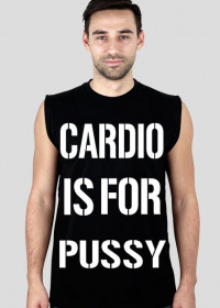 Cardio is for pussy/black