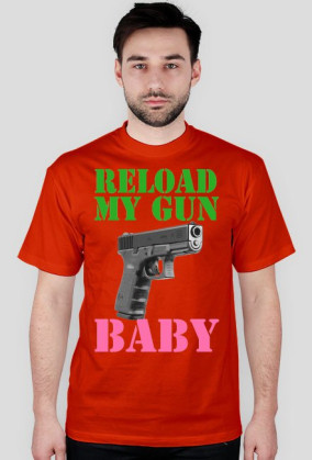 reload my gun