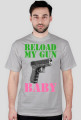 reload my gun