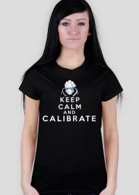 Keep calm and calibrate [czarna] | Damska