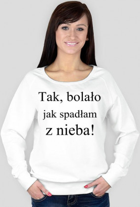 Bluza damska- bolało jak spadłam z nieba