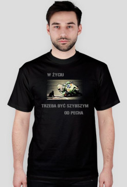Trzeba być szybszym od pecha