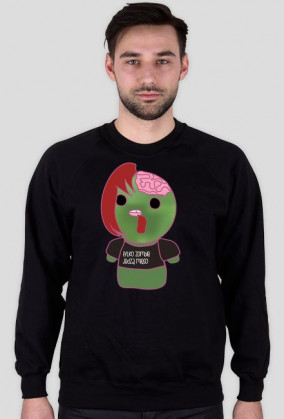 Bluza "Tylko zombie jedzą mięso"
