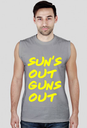 Sun's out guns out