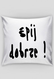Śpij dobrze !