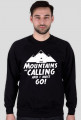 Bluza męska - THE MOUNTAINS ARE CALLING AND I MUST GO