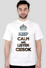 Keep Calm And Listen Ciesok