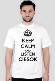 Keep Calm And Listen Ciesok