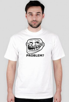 Trollface 3- PROBLEM?