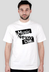 Music Never Die