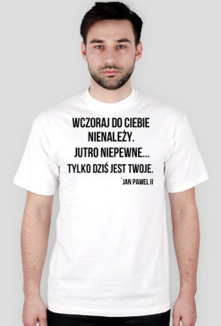 Koszulka z cytatem JPII
