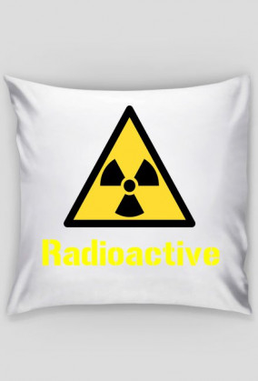 Radioactive poduszka