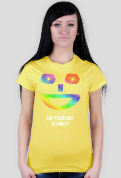 Koszulka damska "Are you ready to dance?."