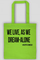 torba - we live,as we a dream-alone