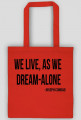 torba - we live,as we a dream-alone