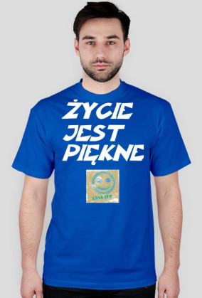 ŻYCIE JEST PIĘKNE