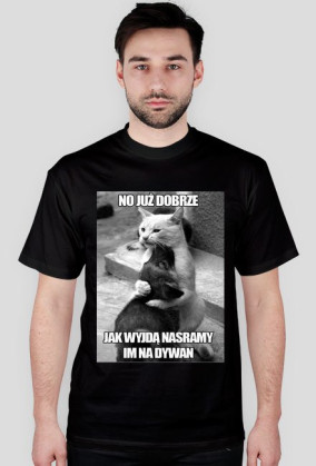 jak wyjdą nasramy im na dywan meska