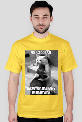 jak wyjdą nasramy im na dywan meska