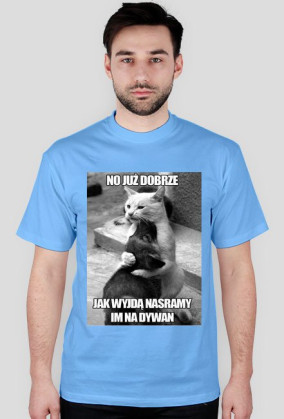 jak wyjdą nasramy im na dywan meska