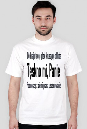 Do kraju tego, gdzie kruszynę chleba...