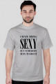 Hate being sexy