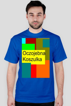 Oczojebna Koszulka