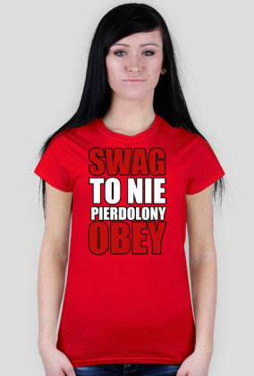 SWAG TO NIE PIERDOLONY OBEY