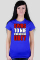 SWAG TO NIE PIERDOLONY OBEY