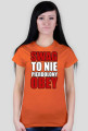 SWAG TO NIE PIERDOLONY OBEY
