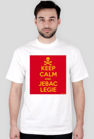 Koszulka KEEP CALM AND JEBAC LEGIE