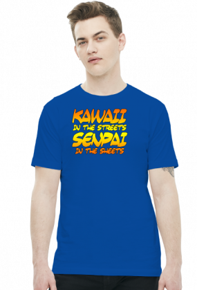 Koszulka Kawaii in the streets Senpai in the sheets