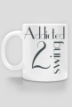 Addicted