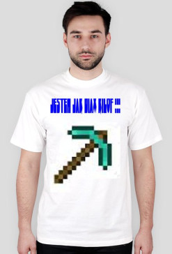 Bluzka #Jestem jak diax kilof :D