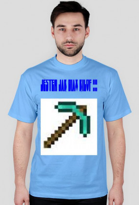 Bluzka #Jestem jak diax kilof :D