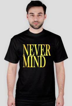 Never mind (męska)