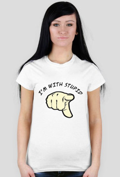 I'm with stupid
