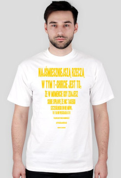 Najśmieszniejszą żeczą....