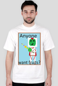 Anyone want fruits?