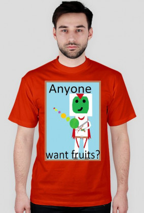 Anyone want fruits?