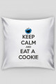 Good look- Poduszka Keep Calm And Eat A Cookie