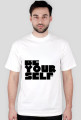 BE YOUR  SELF