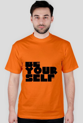 BE YOUR  SELF