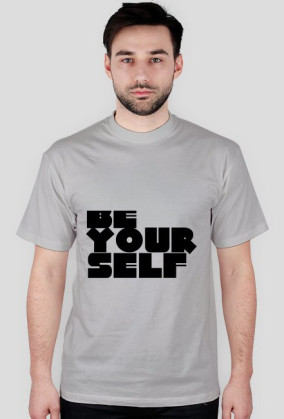 BE YOUR  SELF