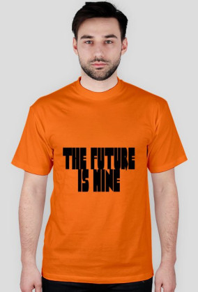 the future is mine