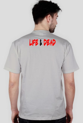 Life & Dead