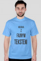 T-shirt z fajnym tekstem