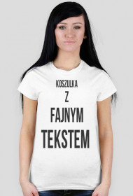 T-shirt z fajnym tekstem damska