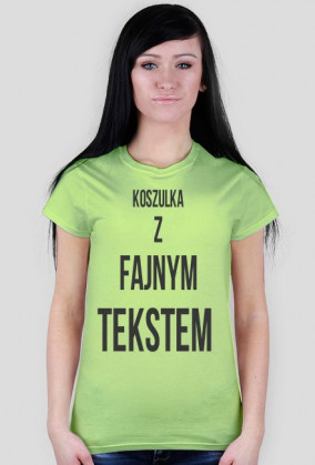 T-shirt z fajnym tekstem damska