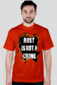 Rust is not a crime