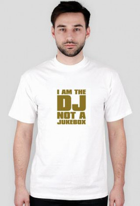 I Am The DJ - męska